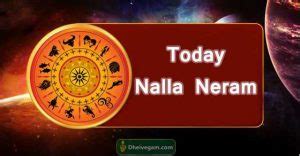 Nalla neram, Nalla neram today, Indraya nalla neram.